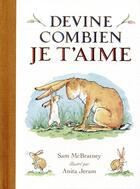 Couverture du livre « Devine combien je t'aime » de Anita Jeram et Sam Mcbratney aux éditions Ecole Des Loisirs