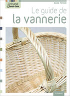 Couverture du livre « Le guide de la vannerie » de Marie Pieroni aux éditions Fleurus