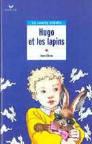 Couverture du livre « Hugo Et Les Lapins ; Cm1 » de A Sibran aux éditions Hatier