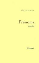 Couverture du livre « Prénoms » de Beck Beatrix aux éditions Grasset