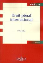 Couverture du livre « Droit pénal international » de Didier Rebut aux éditions Dalloz