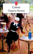 Couverture du livre « L'ingénue libertine » de Colette aux éditions Le Livre De Poche