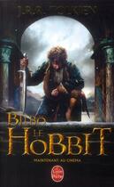 Couverture du livre « Bilbo le hobbit ; édition film 2014 » de J.R.R. Tolkien aux éditions Le Livre De Poche