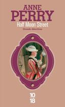 Couverture du livre « Half moon street » de Anne Perry aux éditions 12-21