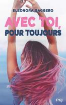 Couverture du livre « Avec toi, pour toujours » de Eleonora Gaggero aux éditions Pocket Jeunesse