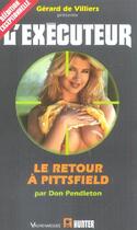 Couverture du livre « L'exécuteur ; le retour à Pittsfield » de Don Pendleton aux éditions Vauvenargues