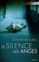 Couverture du livre « Le silence des anges » de Dinah Mccall aux éditions Harlequin