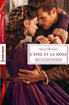 Couverture du livre « L'épée et la rose » de Herries Anne aux éditions Harlequin