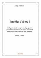 Couverture du livre « Sarcelles d'abord ! » de Guy Fitoussi aux éditions Edilivre