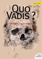 Couverture du livre « Quo Vadis ? » de Henryk Sienkiewicz aux éditions Culture Commune