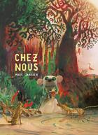 Couverture du livre « Chez nous » de Mark Janssen aux éditions Kaleidoscope