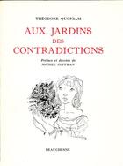 Couverture du livre « Aux jardins des contradictions » de Theodore Quoniam aux éditions Beauchesne