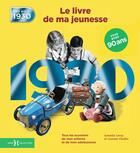 Couverture du livre « 1930, livre de ma jeunesse » de Leroy Armelle et Laurent Chollet aux éditions Hors Collection