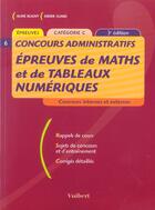 Couverture du livre « Epreuves De Maths Et Tableaux Numeriques » de Aline Bligny et Didier Suard aux éditions Vuibert