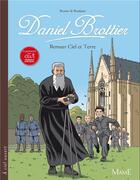 Couverture du livre « Daniel Brottier ; remuer ciel et terre » de Brunor et Herve Duphot aux éditions Mame