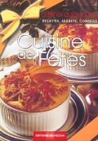 Couverture du livre « Cuisiner aujourd'hui ; cuisine de fetes » de  aux éditions De Vecchi