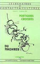 Couverture du livre « Poetiques croisees du maghreb - vol14 » de  aux éditions L'harmattan