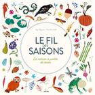 Couverture du livre « Le fil des saisons » de Kay Maguire et Danielle Kroll aux éditions Milan