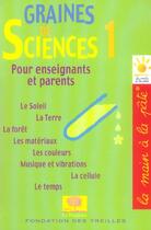 Couverture du livre « GRAINES DE SCIENCES T.1 » de  aux éditions Le Pommier