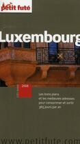 Couverture du livre « GUIDE PETIT FUTE ; CITY GUIDE ; Luxembourg (édition 2008) » de  aux éditions Le Petit Fute