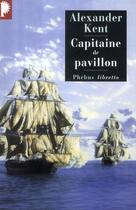 Couverture du livre « Capitaine de pavillon » de Alexander Kent aux éditions Libretto