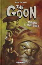 Couverture du livre « The goon Tome 7 : migraines et coeurs brisés » de Eric Powell aux éditions Delcourt