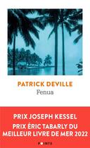 Couverture du livre « Fenua » de Patrick Deville aux éditions Points