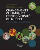 Couverture du livre « Changements climatiques et biodiversite du quebec » de Berteaux Domini aux éditions Presses De L'universite Du Quebec