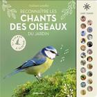 Couverture du livre « Reconnaître les chants des oiseaux du jardin » de Guilhem Lesaffre aux éditions Rustica
