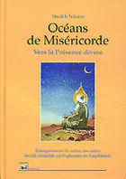 Couverture du livre « Oceans de misericorde, vers la presence divine » de Cheikh Nazim aux éditions Albouraq