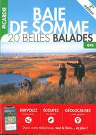 Couverture du livre « Baie de Somme ; 20 belles balades (2e édition) » de  aux éditions Belles Balades