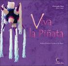Couverture du livre « Viva la piñata » de Christophe Beau aux éditions Clc