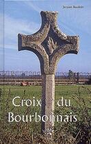 Couverture du livre « Croix du bourdonnais » de Jacques Baudoin aux éditions Creer