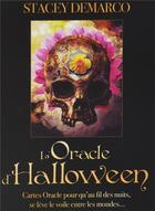 Couverture du livre « L'oracle d'halloween ; coffret ; cartes oracle pour qu'au fil des nuits, se lève le voile entre les mondes... » de Stacey Demarco aux éditions Contre-dires