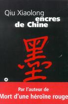 Couverture du livre « Encres de chine » de Xiaolong Qiu aux éditions Liana Levi