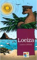 Couverture du livre « Loeiza » de Laurence Lavrand aux éditions Keit Vimp Bev