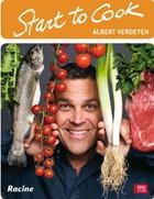 Couverture du livre « Start to cook » de Albert Verdeyen aux éditions Editions Racine