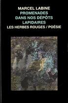 Couverture du livre « Promenades dans nos depots lapidaire » de Labine Marcel aux éditions Les Herbes Rouges