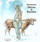 Couverture du livre « Raconteur d'images - heros & bovins » de Hermann Yves aux éditions Mosquito