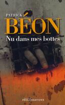 Couverture du livre « Nu dans mes bottes » de Beon-P aux éditions L'equipe