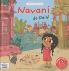 Couverture du livre « Viens voir ma ville ; Navani de Delhi » de Mylene Rigaudie et Anne Benoit-Renard aux éditions Abc Melody