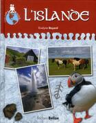 Couverture du livre « L'Islande » de Evelyne Boyard aux éditions Belize