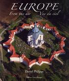 Couverture du livre « Europe vue du ciel » de Daniel Philippe aux éditions Terre D'images