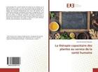 Couverture du livre « La thérapie capacitaire des plantes au service de la santé humaine » de Seidi Mouhamed Oukpedjo aux éditions Editions Universitaires Europeennes