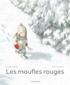 Couverture du livre « Les moufles rouges » de Chiaki Okada et Kirin Hayashi aux éditions Seuil Jeunesse