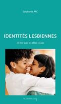 Couverture du livre « Identités lesbiennes : En finir avec les idées reçues » de Stephanie Arc aux éditions Le Cavalier Bleu