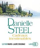 Couverture du livre « Cadeaux inestimables » de Danielle Steel aux éditions Lizzie