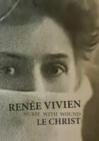 Couverture du livre « Le Christ (livre + CD) » de Renée Vivien aux éditions Lenka Lente