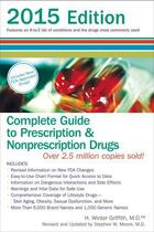 Couverture du livre « Complete Guide to Prescription and Nonprescription Drugs 2015 » de Griffith H Winter aux éditions Penguin Group Us