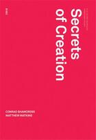 Couverture du livre « Secrets of creation » de Mackay Robin aux éditions Mit Press